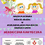 Ogólnopolski Projekt Edukacyjny „Serdeczna karteczka”