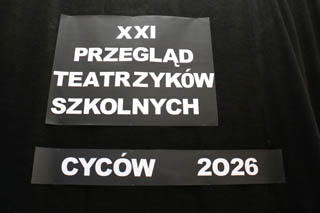 XXI Przegląd Teatrzyków Szkolnych - Cyców 2026